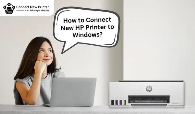 How to Connect New HP Printer to Windows?