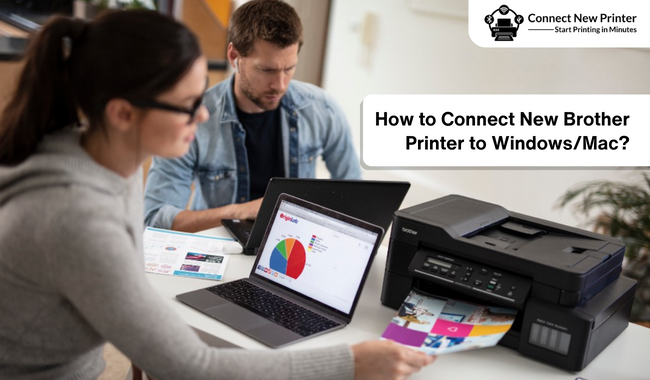 How to Connect New Brother Printer to Windows and Mac